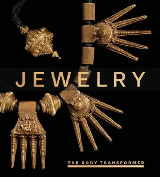Jewelry: The Body Transformed by Melanie Holcomb