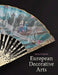 How to Read European Decorative Arts by Daniëlle O. Kisluk-Grosheide