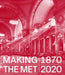 Making the Met, 1870-2020 by Andrea Bayer, Laura D. Corey