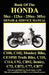 Honda Motorcycle Manual: ALL MODELS, SINGLES AND TWINS 1960-1966: 50cc, 125cc, 250cc & 305cc. by J. Thorpe