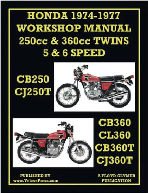 Honda Workshop Manual 1974-1977 Twin Cylinder 5 & 6 Speed Cb250, Cj250t, Cb360, Cl360, Cb360t & Cj360t by Clymer, Floyd