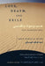 Love, Death, and Exile: Poems Translated from Arabic by Bassam K. Frangieh, Abdul Wahab Al-Bayati