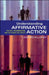 Understanding Affirmative Action: Politics, Discrimination, and the Search for Justice by J. Edward Kellough, J. Edward Kellough