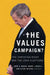 The Values Campaign?: The Christian Right and the 2004 Elections by John C. Green, Mark J. Rozell, Clyde Wilcox