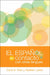 El Español En Contacto Con Otras Lenguas by Carol A. Klee, Carol A. Klee, Andrew Lynch