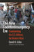 The New Counterinsurgency Era: Transforming the U.S. Military for Modern Wars by David H. Ucko, John A. Nagl, David H. Ucko