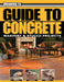 Quikrete Guide to Concrete: Masonry & Stucco Projects by Phil Schmidt
