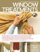 The Complete Photo Guide to Window Treatments: DIY Draperies, Curtains, Valances, Swags, and Shades by Linda Neubauer