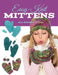 Easy-Knit Mittens by Creative Publishing Lifestyle
