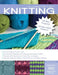 The Complete Photo Guide to Knitting, 2nd Edition: *All You Need to Know to Knit *The Essential Reference for Novice and Expert Knitters *Packed with by Margaret Hubert
