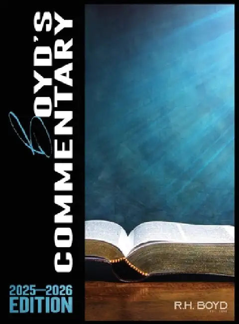 2025-2026 Boyd's Commentary by R. H. Boyd