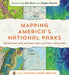Mapping America's National Parks: Preserving Our Natural and Cultural Treasures