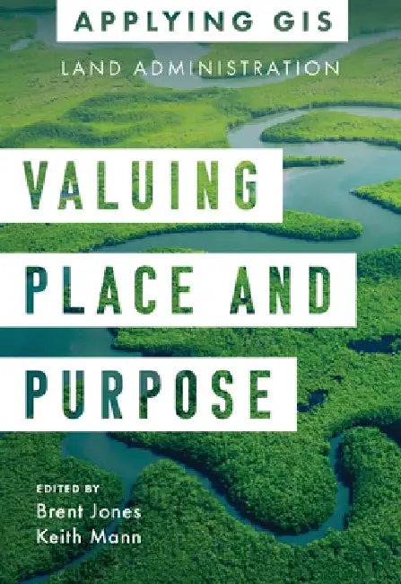 Valuing Place and Purpose by Brent Jones