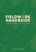 Fieldwork Handbook: A Practical Guide on the Go by Marika Vertzonis