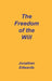 Freedom of the Will by Jonathan Edwards