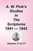 A. W. Pink's Studies in the Scriptures, Volume 11 by Arthur W. Pink