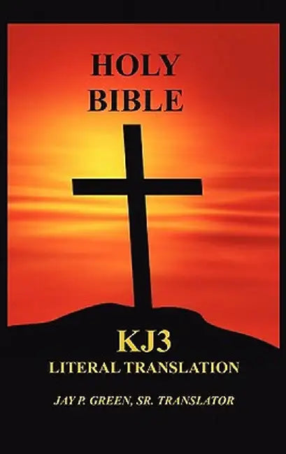Literal Translation Bible-OE-Kj3 by Jay Patrick Sr. Green