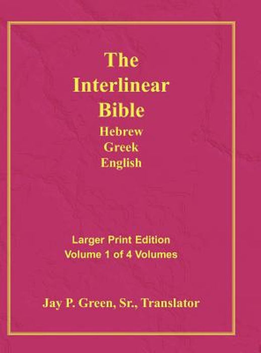 Interlinear Hebrew Greek English Bible-PR-FL/OE/KJ Large Pring Volume 1 by Jay Patrick Sr. Green