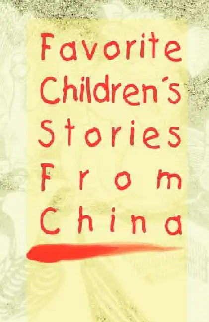 Favorite Children's Stories from China by Fredonia Books
