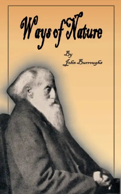 Ways of Nature by John Burroughs