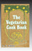 Vegetarian Cook Book: Substitutes for Flesh Foods by E. G. Fulton