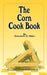 The Corn Cook Book by Elizabeth O. Hiller
