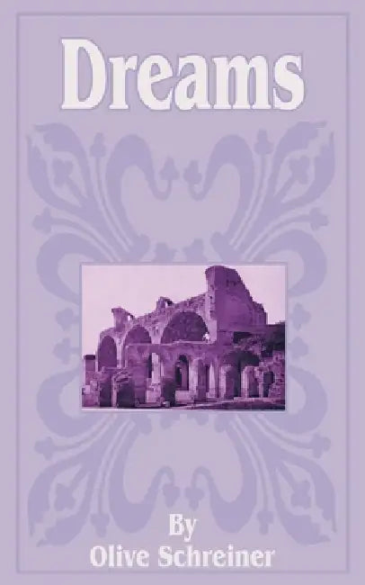 Dreams by Olive Schreiner