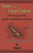 Canoe and Camp Cookery: A Practical Cook Book for Canoeists, Corinthian Sailors and Outers by Seneca