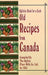 Ogilvies Book for a Cook: Old Recipes from Canada by Ogilvie Flour Mills Co Ltd