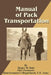 Manual of Pack Transportation by Henry W. Daly, H. L. Scott