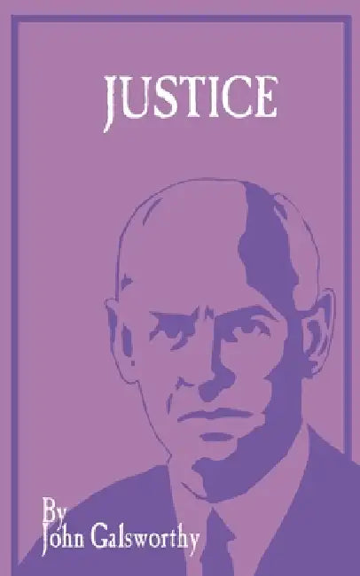 Justice by John Galsworthy