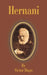 Hernani by Victor Hugo