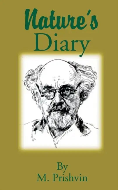 Nature's Diary by M. Prishvin