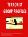 Terrorist Group Profiles by Vp's Task Force on Combatting Terrorism, Frank C. Carlucci, George Bush