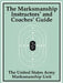 The Marksmanship Instructors' and Coaches' Guide by The United States Army Marksmanship Unit