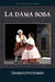 La Dama Boba by Lope de Vega, Charles Patterson