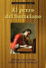 El Perro del Hortelano by Lope de Vega, Adrienne Laskier Mart N., Esther Fern Ndez Rodr Guez