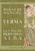 Bodas de sangre, Yerma, La casa de Bernarda Alba by Federico Garcia Lorca, Timothy P. Reed