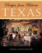 Recipes from Historic Texas by Linda Bauer, Steve Bauer