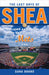 The Last Days of Shea: Delight and Despair in the Life of a Mets Fan by Dana Brand