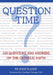 Question Time: 150 Questions and Answers on the Catholic Faith by Father John Flader