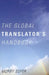 The Global Translator's Handbook by Morry Sofer