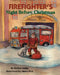 Firefighter's Night Before Christmas by Kimbra Cutlip, James Rice