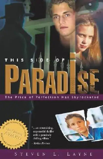 This Side of Paradise by Steven L. Layne