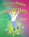 Timothy Hubble and the King Cake Party by Anita Prieto