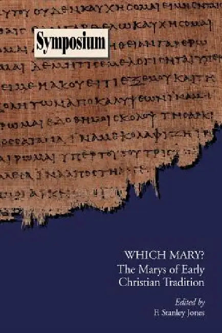 Which Mary?: The Marys of Early Christian Tradition by F. Stanley Jones
