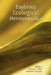 Exploring Ecological Hermeneutics by Norman C. Habel