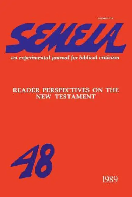 Semeia 48: Reader Perspectives on the New Testament by Edgar V. McKnight