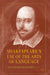 Shakespeare's Use of the Arts of Language by Sister Miriam Joseph