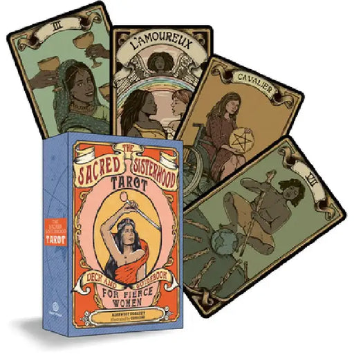 The Sacred Sisterhood Tarot: Deck and Guidebook for Fierce Women by Ashawnee Dubarry